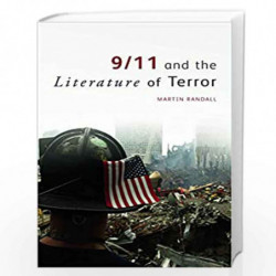9/11 and the Literature of Terror by Martin Randall Book-9780748691197