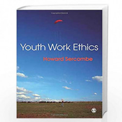 Youth Work Ethics by Howard Sercombe Book-9781847876041