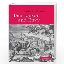 Ben Jonson and Envy by Lynn S. Meskill Book-9780521517430