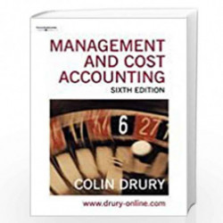 Management and Cost Accounting (Management & Cost Accounting) by Drury