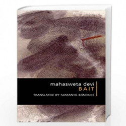 BAIT (Mahasweta Devi) by S. Banerjee Book-9788170462392