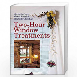 Two-hour Window Treatments by Linda Durbano