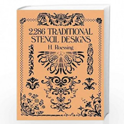 2,286 Traditional Stencil Designs (Dover Pictorial Archive) by H. Roessing Book-9780486268453