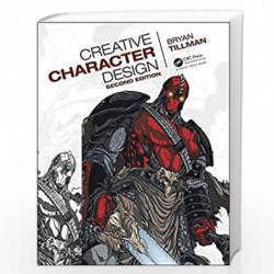 Creative Character Design 2e by Tillman Book-9780815365396