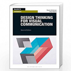 Design Thinking for Visual Communication (Basics Design) by Gavin Ambrose Book-9781350106222