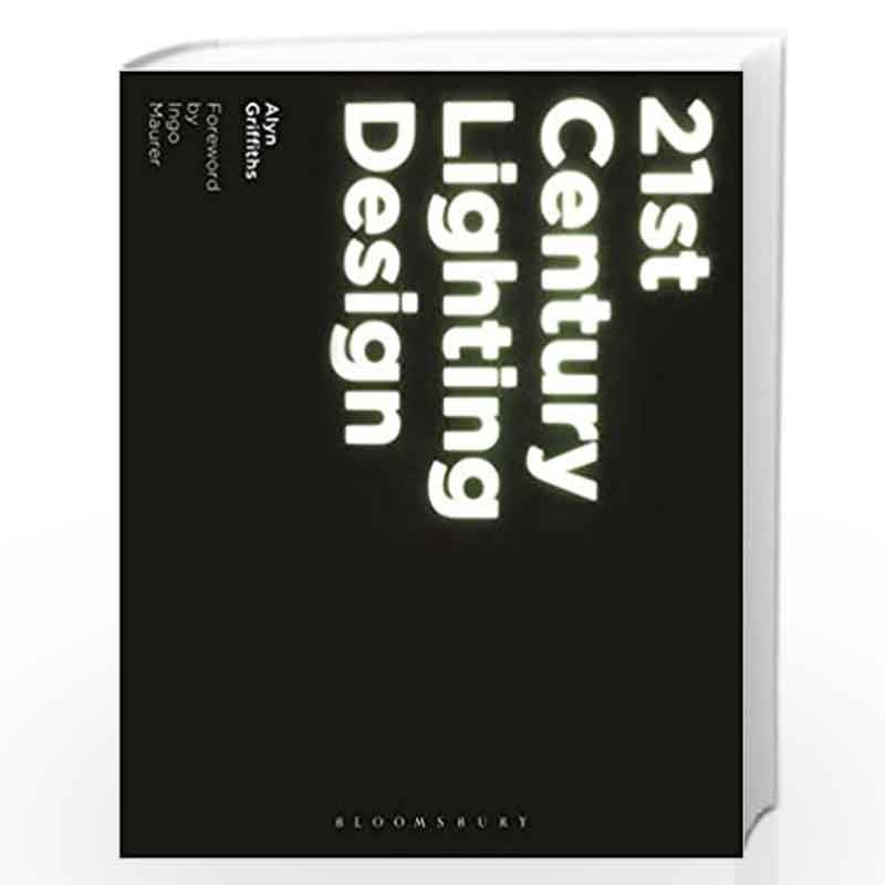 21st Century Lighting Design by Griffiths Alyn Book-9781472503138