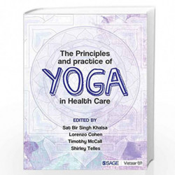 The Principles and Practice of Yoga in Health Care by Khalsa Book-9789386602558