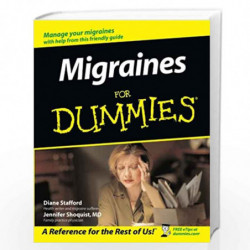 Migraines For Dummies (For Dummies Series) by Diane Stafford