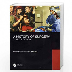 A History of Surgery: Third Edition by Ellis Book-9781138617391