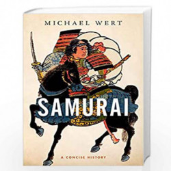 Samurai: A Concise History by Michael Wert Book-9780190932947