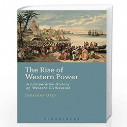 The Rise of Western Power: A Comparative History of Western Civilization by Jonathan Daly Book-9789387863484