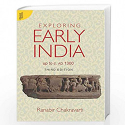 Exploring Early India (Textus) by Ranabir Chakravarti Book-9789384082673