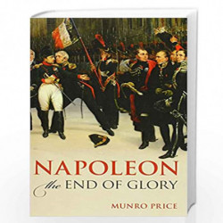 Napoleon: The End of Glory by Georges Lefebvre Book-9780198766230