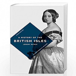 A History of the British Isles (Palgrave Essential Histories Series) by Jeremy Black Book-9781137573605