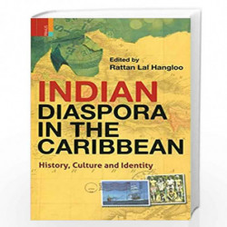 Indian Diaspora in the Caribbean: History, Culture and Identity by Idtic Book-9789384082383