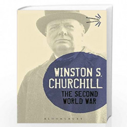 The Second World War (Bloomsbury Revelations) by Churchill Sir Winston S. Book-9781472520876
