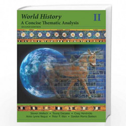 World History: A Concise Thematic Analysis, Volume Two: 2 by Steven Wallech