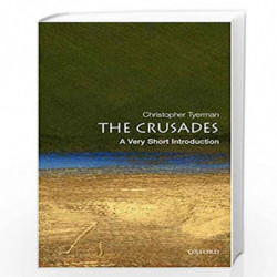 Crusades: A Very Short Introduction (Very Short Introductions) by Christopher Tyerman Book-9780192806550