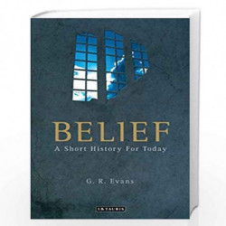 Belief: A Short History for Today by Geth Evans Book-9781845112257