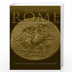 Ancient Rome: From the early Republic to the assassination of Julius Caesar (Routledge Sourcebooks for the Ancient World) by Dil