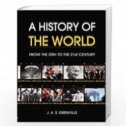 A History of the World: From the 20th to the 21st Century by J.A.S. Grenville Book-9780415289559