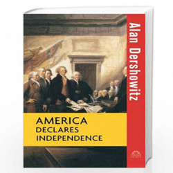 America Declares Independence (Turning Points in History) by Alan Dershowitz Book-9780471264828