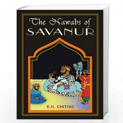 The Nawabs of Savanur by K.N. Chitnis Book-9788171565214