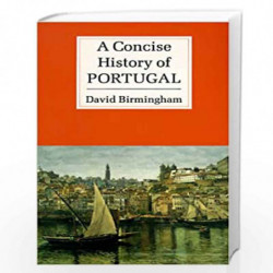 A Concise History of Portugal (Cambridge Concise Histories) by David Birmingham Book-9780521438803