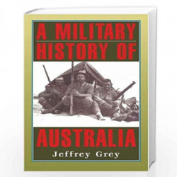 A Military History of Australia by Jeffrey Grey Book-9780521644839