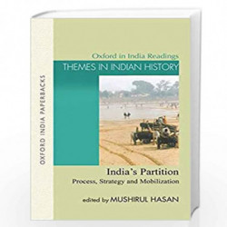 India's Partition: Process Strategy and Mobilization (Themes in Indian History) by Hasan Mushirul (Eds.) Book-9780195635041