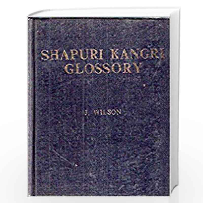 Shahpuri Kangri Glossary by J. Wilson Book-9788185297118