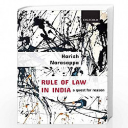 Rule of Law in India: A Quest for Reason by Harish Narasappa Book-9780199484669