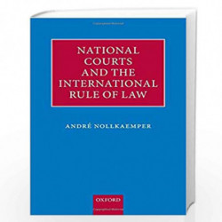 National Courts and the International Rule of Law by Nollkaemper Book-9780199236671