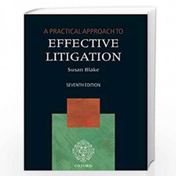 A Practical Approach to Effective Litigation by Susan Blake Book-9780199550302