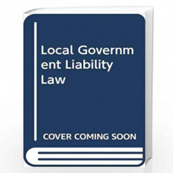 Local Government Liability Law by Christopher Baker Book-9780421536203