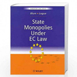 State Monopolies Under EC Law (European Law) by Francoise Blum