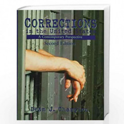 Corrections in United States: A Contemporary Perspective by Dean J. Champion Book-9780132939379