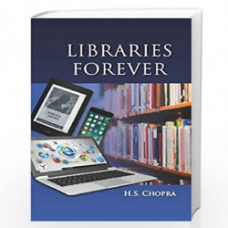 Libraries Forever by CHOPRA Book-9789385462832