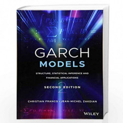 GARCH Models: Structure, Statistical Inference and Financial Applications by Francq Book-9781119313571