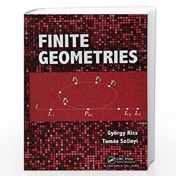Finite Geometries by Gyorgy Kiss