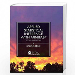Applied Statistical Inference with MINITAB, Second Edition by Lesik Book-9781498779982