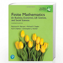 Finite Mathematics for Business, Economics, Life Sciences, and Social Sciences, Global Edition by Raymond A. Barnett Book-978129