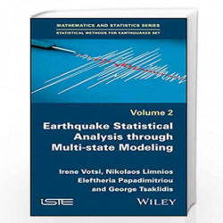 Earthquake Statistical Analysis through Multi-state Modeling (Statistical Methods for Earthquakes Set) by Votsi Book-97817863015