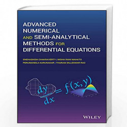 Advanced Numerical and Semi-Analytical Methods for Differential Equations by Chakraverty Book-9781119423423