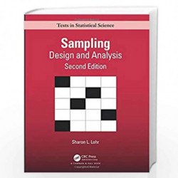 Sampling: Design and Analysis (Chapman & Hall/CRC Texts in Statistical Science) by Lohr Book-9780367273415