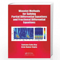 Wavelet Methods for Solving Partial Differential Equations and Fractional Differential Equations by RAY