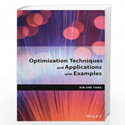 Optimization Techniques and Applications with Examples by Yang Book-9781119490548