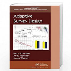 Adaptive Survey Design (Chapman & Hall/CRC Statistics in the Social and Behavioral Sciences) by Barry Schouten