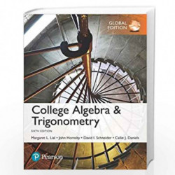College Algebra and Trigonometry, Global Edition by Margaret L. Lial Book-9781292151953
