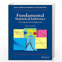 Fundamental Statistical Inference: A Computational Approach: 216 (Wiley Series in Probability and Statistics) by Paolella Book-9